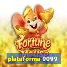 plataforma 9099